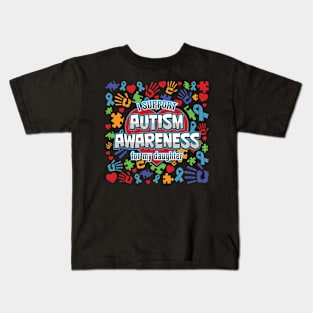 I Support Autism Awareness For My Daughter Kids T-Shirt